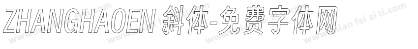 ZHANGHAOEN 斜体字体转换